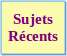 Sujets récents